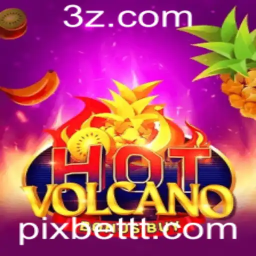 Explore o Fascínio de HotVolcanoBonusBuy na Pixbet